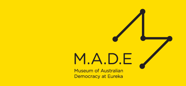 Museum of Australian Democracy at Eureka - Redcliffe Tourism