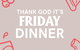 Thank God It's Friday Dinner - Vine And Dine - thumb 0
